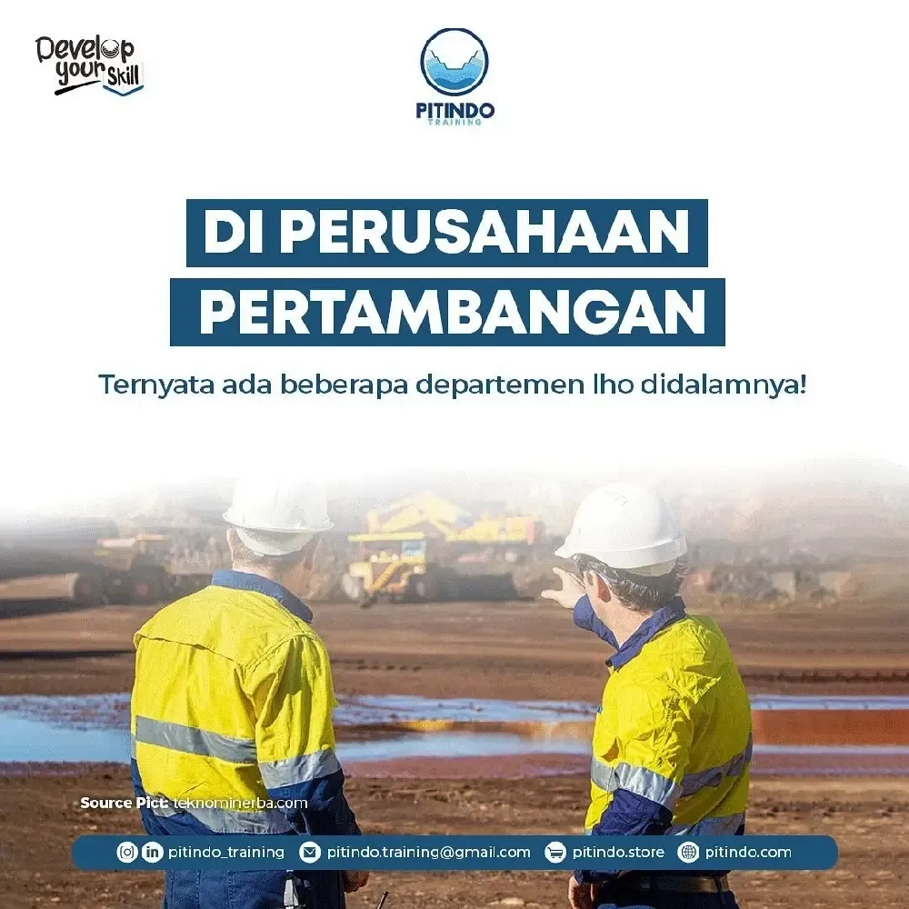 Di Perusahaan Pertambangan, Ternyata Ada Beberapa Departemen