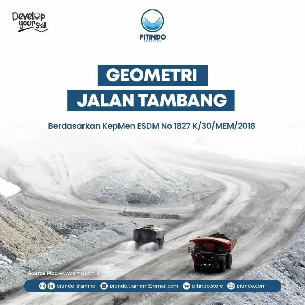 Standar Geometri Jalan Tambang Menurut KepMen ESDM No 1827 K/30/MEM/2018